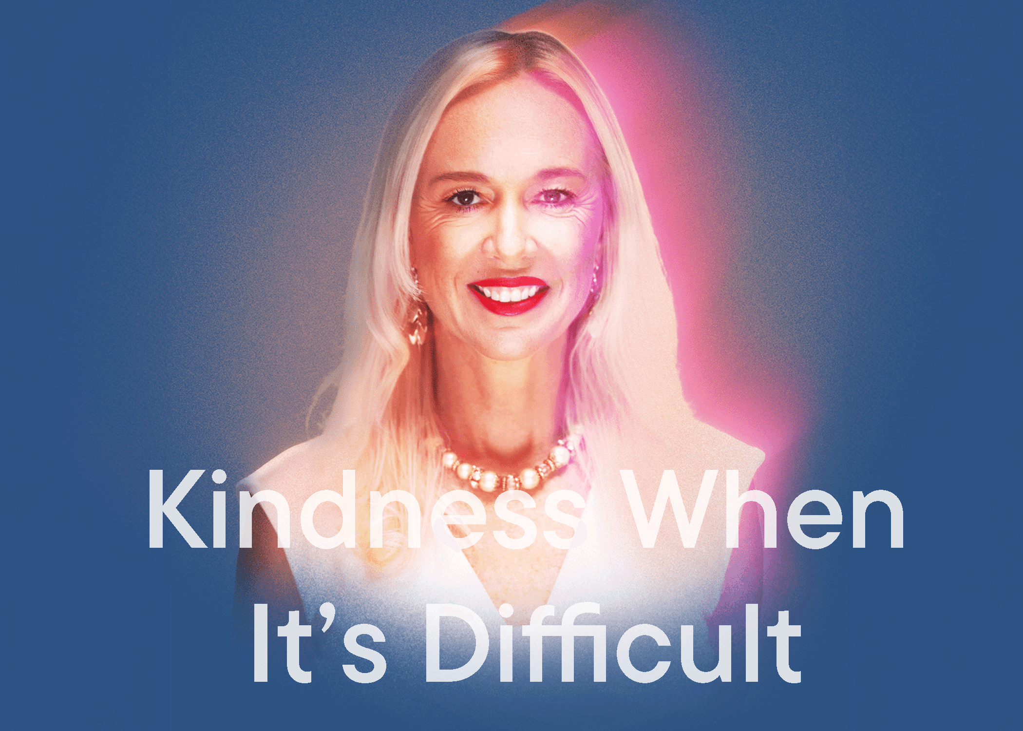 Kindness when it's Difficult - Listening Room BG