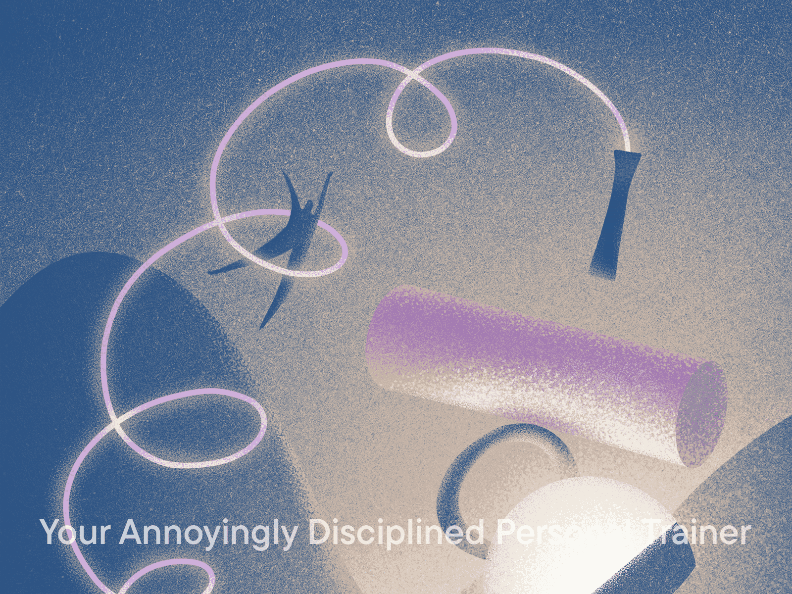 Your Annoyingly Disciplined Personal Trainer - Listening Room BG
