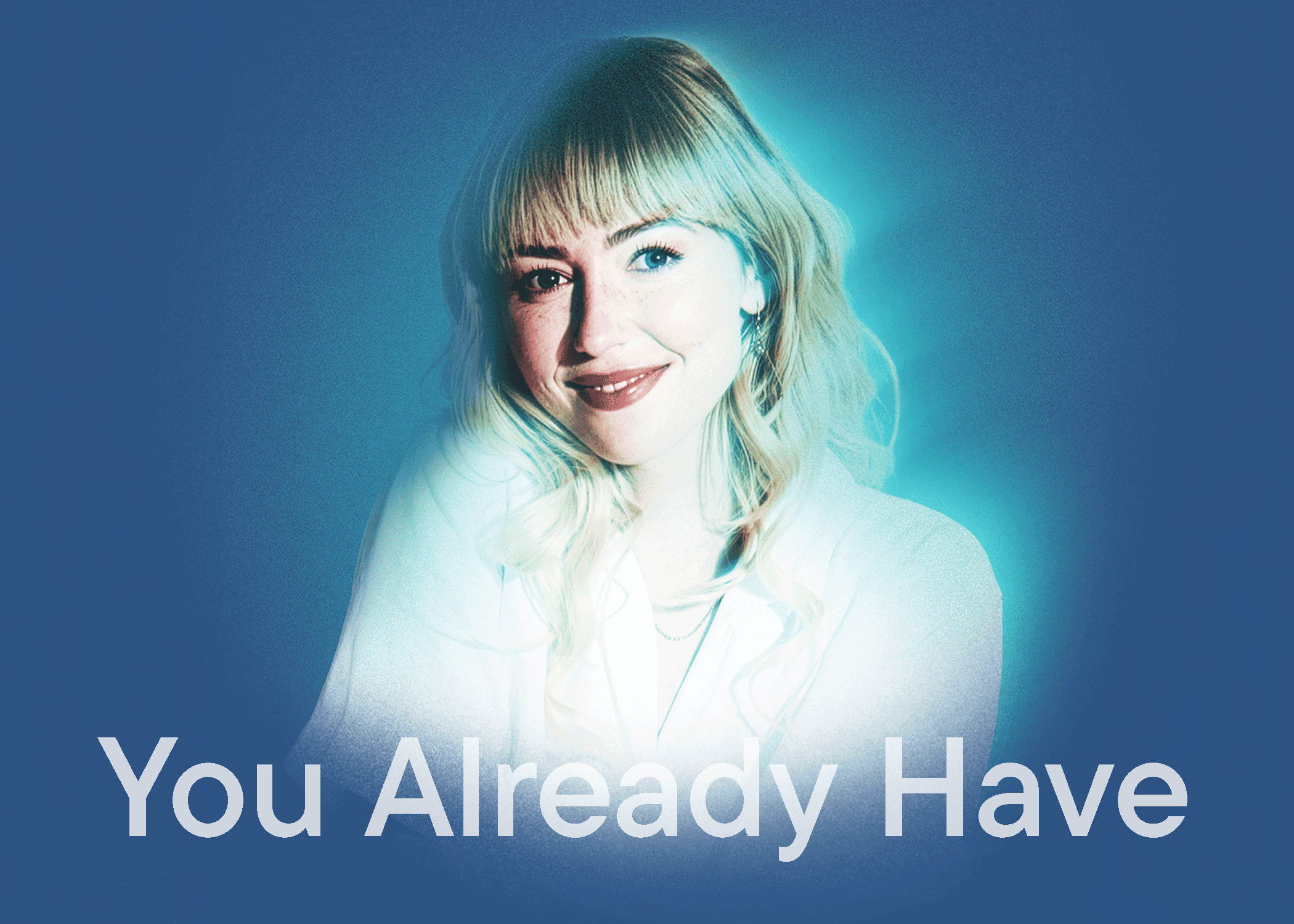 You Already Have - Listening Room BG