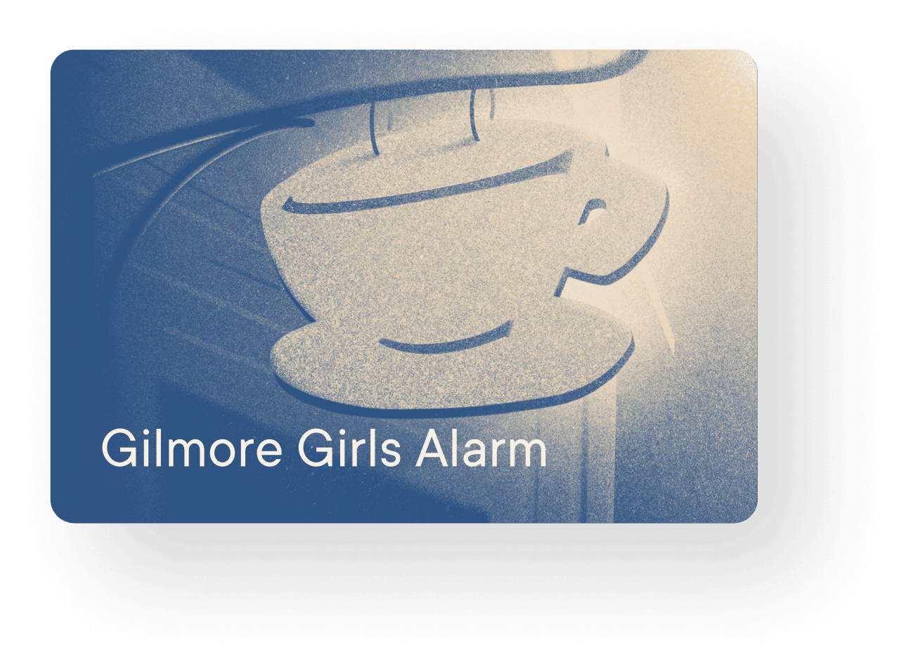 Gilmore Girls Alarm